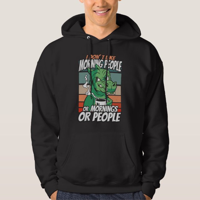 Ich mag weder Morgenmenschen noch Morgenmensch ode Hoodie (Vorderseite)