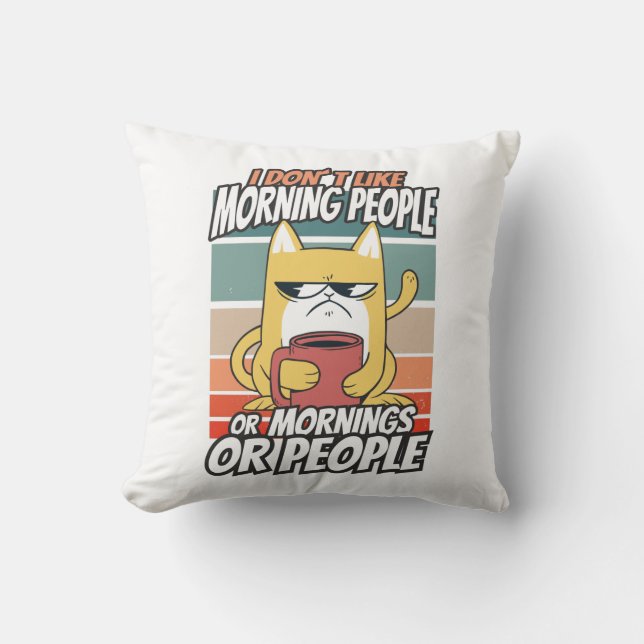Ich mag weder Morgenmenschen noch Morgenmensch ode Kissen (Vorderseite)