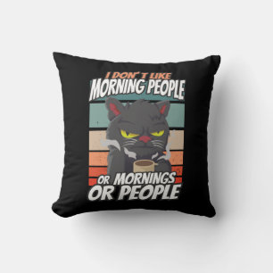 Ich mag weder Morgenmenschen noch Morgenmensch ode Kissen