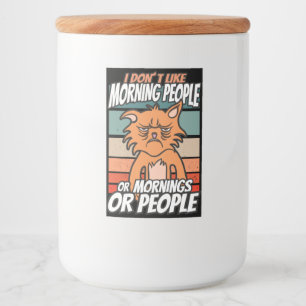 Ich mag weder Morgenmenschen noch Morgenmensch ode Lebensmitteletikett