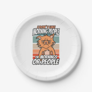 Ich mag weder Morgenmenschen noch Morgenmensch ode Pappteller