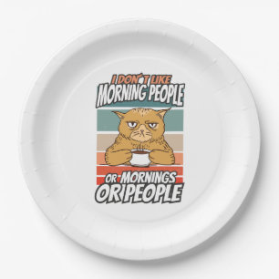 Ich mag weder Morgenmenschen noch Morgenmensch ode Pappteller