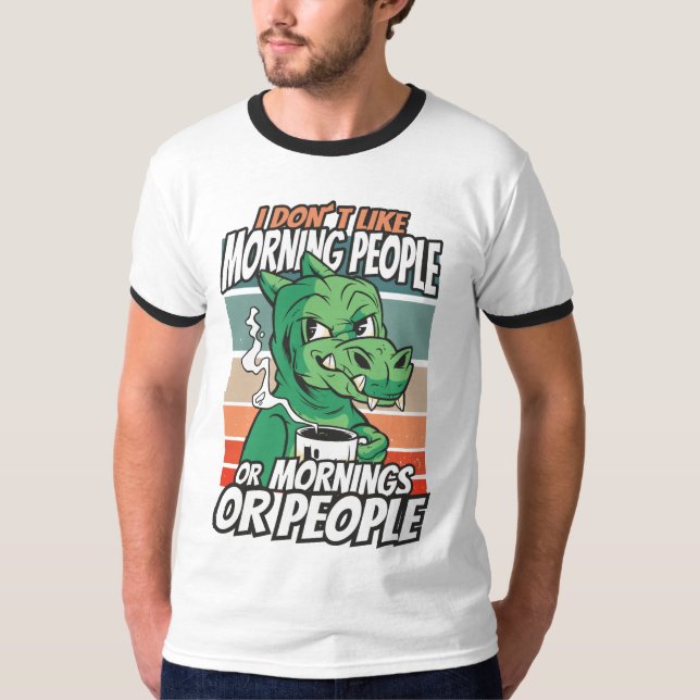 Ich mag weder Morgenmenschen noch Morgenmensch ode T-Shirt (Vorderseite)