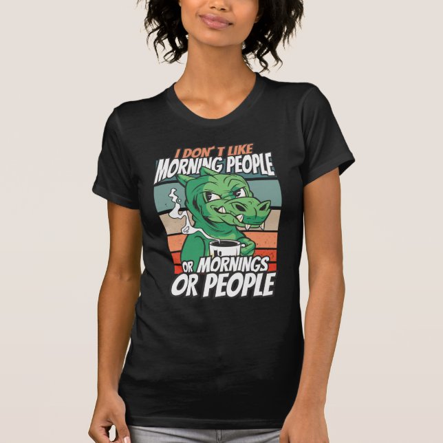 Ich mag weder Morgenmenschen noch Morgenmensch ode T-Shirt (Vorderseite)