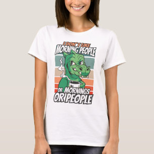Ich mag weder Morgenmenschen noch Morgenmensch ode T-Shirt