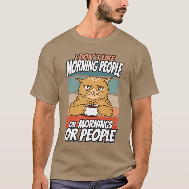 Ich mag weder Morgenmenschen noch Morgenmensch ode T-Shirt (Vorderseite)