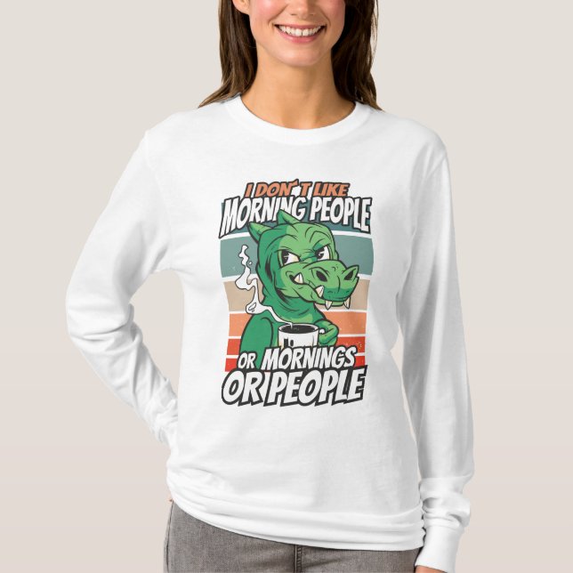 Ich mag weder Morgenmenschen noch Morgenmensch ode T-Shirt (Vorderseite)