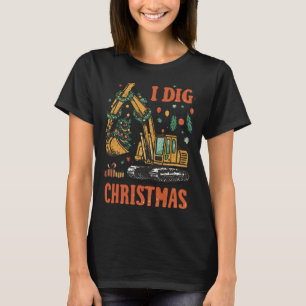 Ich mag Weihnachten - Lustiger Konstruktionsbagger T-Shirt