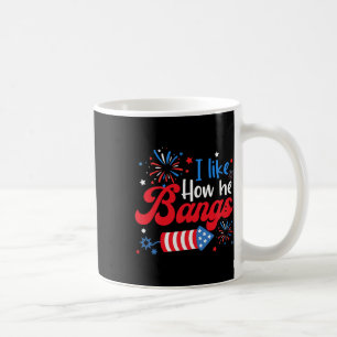 Ich mag, wie sie Feuerwerke explodiert Funny Viert Kaffeetasse