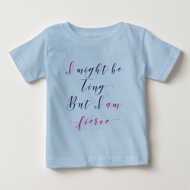 Ich mag winzig sein, aber ich bin erbittert baby t-shirt (Vorderseite)