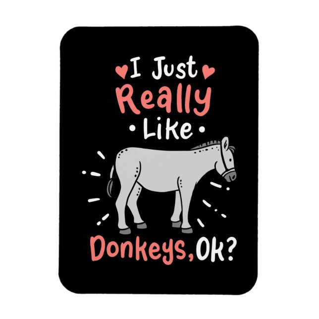 Ich mag wirklich Donkeys Magnet (Vertikal)