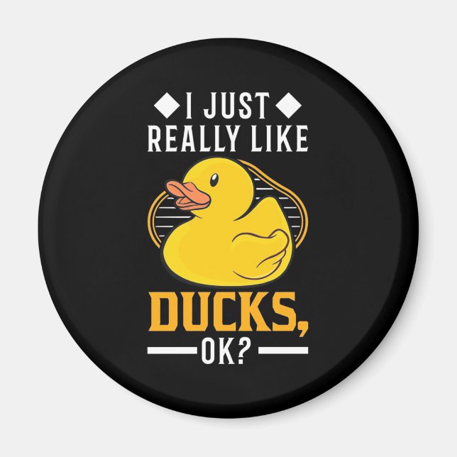 Ich mag wirklich Enten Magnet (Vorne)