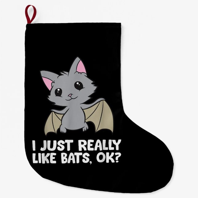 Ich mag wirklich Fledermäuse, okay, lustiger Bat L Großer Weihnachtsstrumpf (Vorderseite)