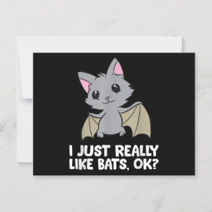 Ich mag wirklich Fledermäuse, okay, lustiger Bat L Postkarte