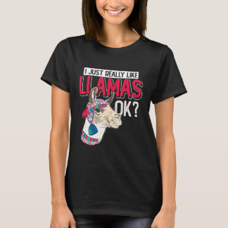 Ich mag wirklich Llamas Ok Llama T-Shirt