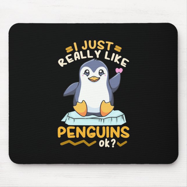 Ich mag wirklich Pinguine Mousepad (Vorne)
