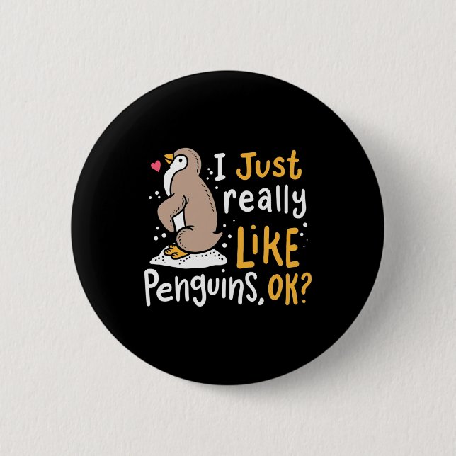 Ich mag wirklich Pinguine, ok Button (Vorderseite)