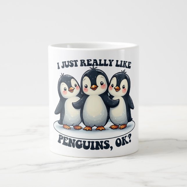 Ich mag wirklich Pinguine OK? Jumbo-Tasse (Vorderseite)