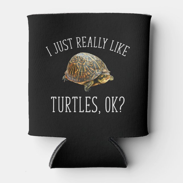 Ich mag wirklich Schildkröten, okay? Dosenkühler (Vorderseite)