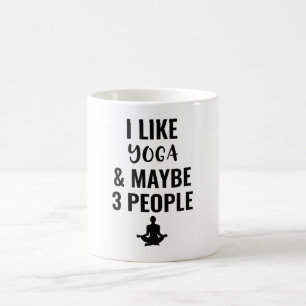 Ich mag Yoga und vielleicht 3 Leute Kaffeetasse