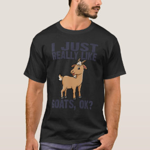 Ich mag Ziegen Bauer Farm Animal Niedlich G T-Shirt
