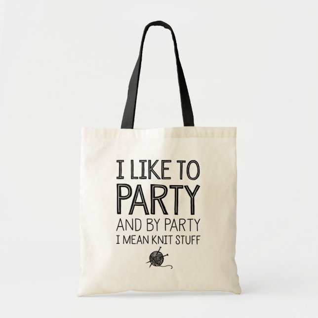 Ich mag zum Party und durch gemeines Tragetasche (Vorne)