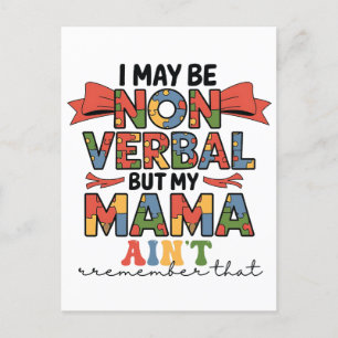 Ich mag zwar nicht mündlich sein, aber meine Mama Postkarte