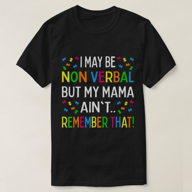 Ich mag zwar nicht mündlich sein, aber meine Mutte T-Shirt (Design vorne)