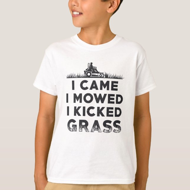 Ich mähte den Rasenmäher, den ich gekickt habe T-Shirt (Vorderseite)