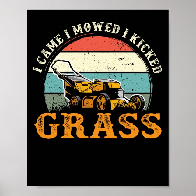 Ich mähte, wenn ich Grasrasen-Rasenmäher bestellt  Poster (Vorne)