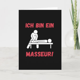 Ich massiere einen Masseur Karte