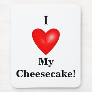 Ich mein Cheesecake! Mousepad