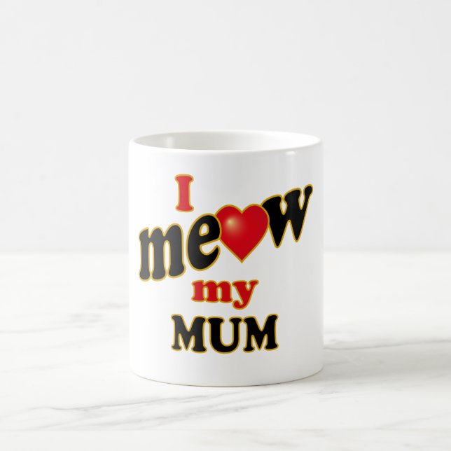 Ich Meow meine Mama Kaffeetasse (Mittel)