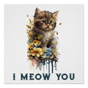 Ich miaue dir Kitty Poster