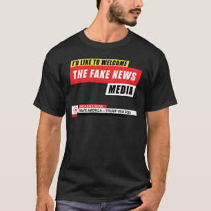 Ich möchte das Fake News Media Funny Trump begrüße T-Shirt