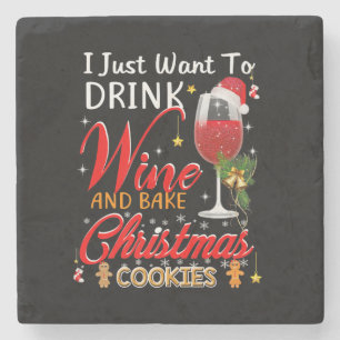Ich möchte einfach nur Wein trinken und Weihnachts Steinuntersetzer