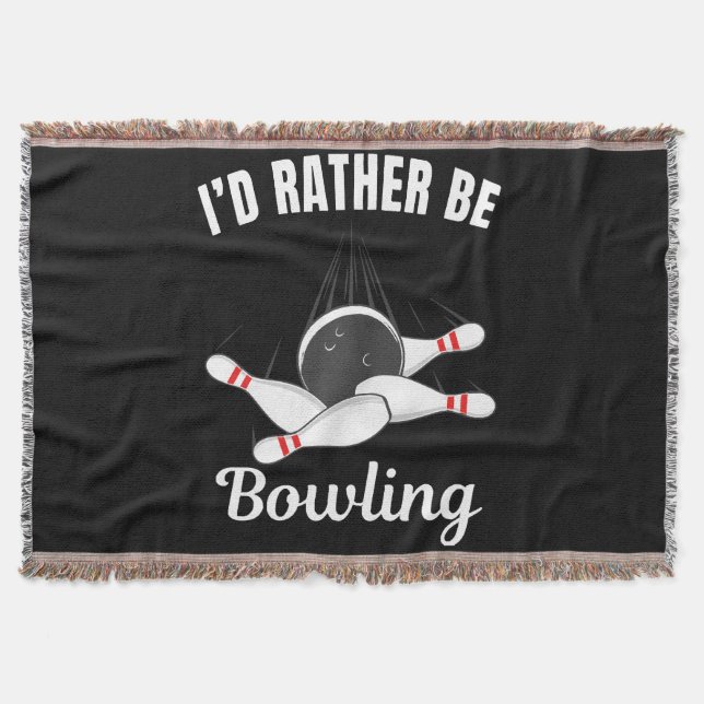Ich möchte lieber Bowling sein Decke (Vorderseite)