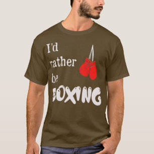 Ich möchte lieber Boxen 2 T-Shirt