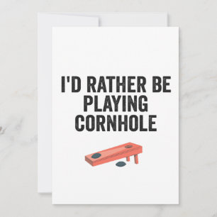 Ich möchte lieber Cornhole Funny Sport Geschenk sp Einladung