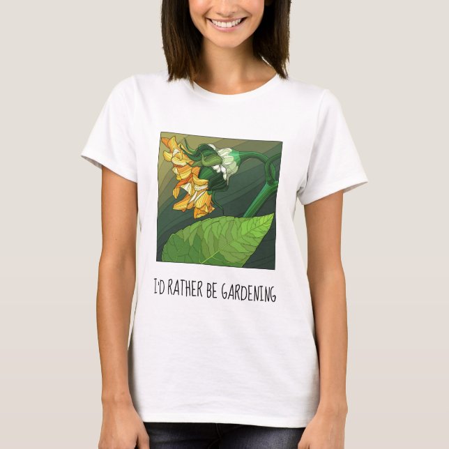 Ich möchte lieber Gärtnern; hübscher T - Shirt mit (Vorderseite)
