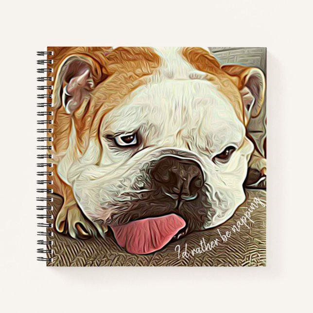 Ich möchte lieber napping, motivierend Bulldogge Notizbuch (Vorderseite)