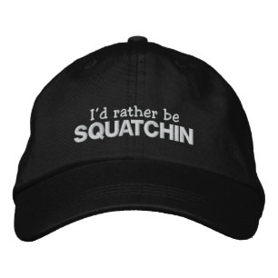 Ich möchte lieber Squatchin sein Bestickte Baseballkappe
