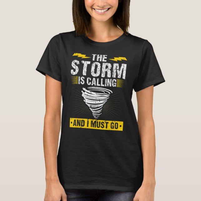 Ich möchte lieber Tornado oder Wirbelstürme verfol T-Shirt (Vorderseite)