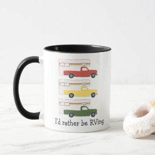 Ich möchte lieber Vintag LKW Camper CUSTOM RV fah Tasse