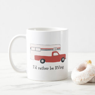 Ich möchte lieber Vintagen LKW Camper CUSTOM RV fa Kaffeetasse