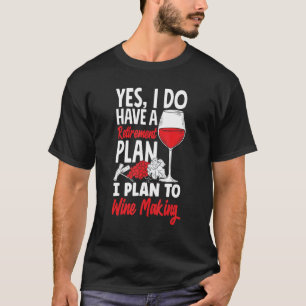 Ich möchte lieber Wein machen Weinwanderwege Mendr T-Shirt