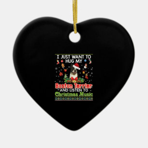 Ich möchte nur meinen Boston Terrier Dog & Listene Keramik Ornament