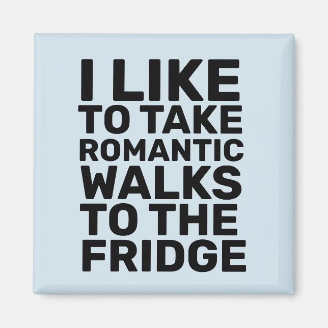 ICH MÖCHTE ROMANTISCHE SPAZIERE ZUM KÜHLSCHRANK GE MAGNET (Vorne)
