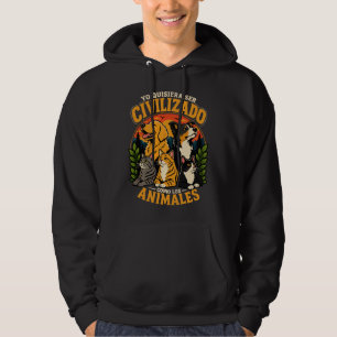 Ich möchte zivilisiert sein 1 hoodie