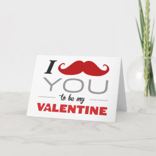 Ich muss dich zu meiner Valentingrüßkarte machen Feiertagskarte